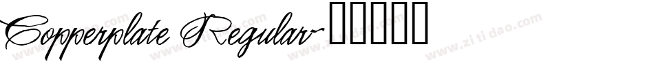 Copperplate Regular字体转换